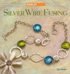 SILVER WIRE FUSING