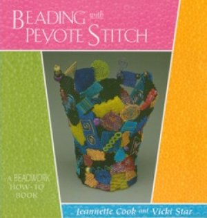 画像1: BEADING with PEYOTE STITCH by Jeannette Cook and Vicki Star